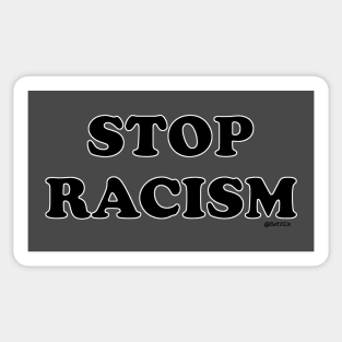 Stop Racism Sticker